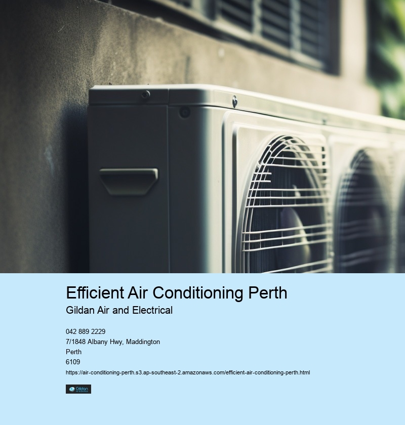 Efficient Air Conditioning Perth